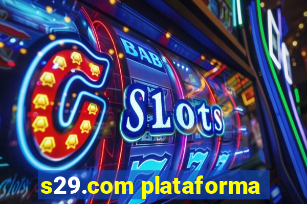 s29.com plataforma